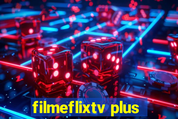 filmeflixtv plus